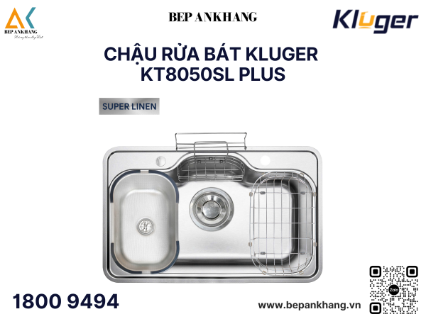 Chậu rửa bát 1 hố Kluger KT8050SL Plus - Inox POSCO 304 - Super Linen dập nổi chống xước
